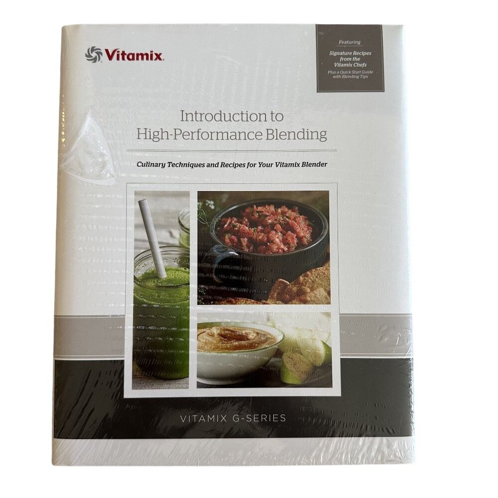 NEW Vitamix G-Series Introduction to High-Performance Blending
